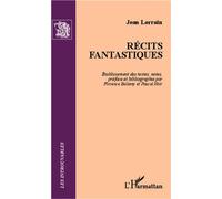 Jean Lorrain – Récits fantastiques – Roman – Broché