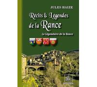Récits & légendes de la Rance : le légendaire de la Rance