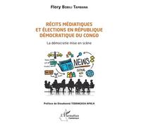 Récits médiatiques et élections en République Démocratique du Congo