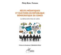 Récits médiatiques et élections en République Démocratique du Congo