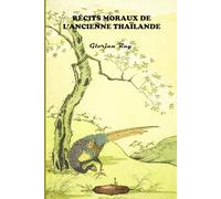 Récits moraux de l’ancienne Thaïlande