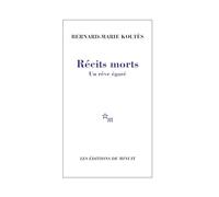 Récits morts - Un rêve égaré