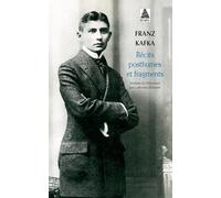 Récits posthumes et fragments: Intégrale des récits de Kafka III