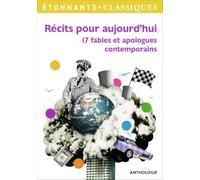 Collectif – Récits pour aujourd'hui – 17 fables et apologues contemporains – Poche