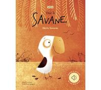 Irena Trevisan – Récits sonores : Dans la savane – Livre sonore – N.E. 2024