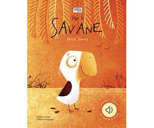 Récits sonores - Dans la savane: Récits sonores