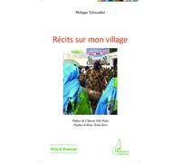 Récits sur mon village - Philippe Tchissakbé - L'harmattan - broché - Contes / Légendes