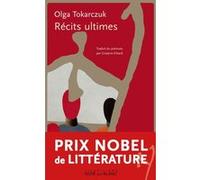 Récits ultimes Olga Tokarczuk (Auteur), Grazyna Erhard (Traduction)