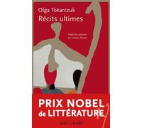 Récits ultimes - Olga Tokarczuk - Noir Sur Blanc - broché - Roman