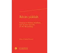 Récits yiddish Stempenyu de Sholem-Aleykhem, suivi de deux nouvelles d'I.-M. Weissenberg - Sholem Aleykhem - Classiques Garnier - relié - Roman