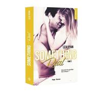 Reckless And Real - Tome 2 - Something Real