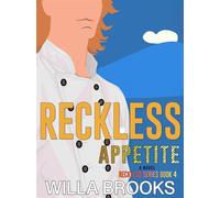 Reckless Appetite No Kissing in the Kitchen - Willa Brooks - Auto-Édition - ebook (ePub) - Livre