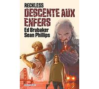 Ed Brubaker – Reckless : Descente aux enfers – Cartonné – Delcourt