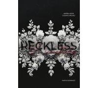 Reckless Devotion