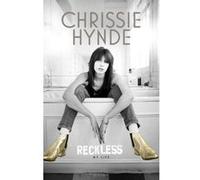 Reckless Hynde, Chrissie (Auteur)