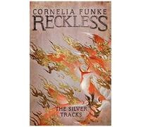 Reckless Iv: The Silver Tracks