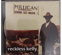 Reckless Kelly - Millican