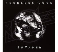 Reckless Love - Invader