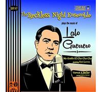 Reckless Night Ensemble, the - Me Gusta El Cha Cha