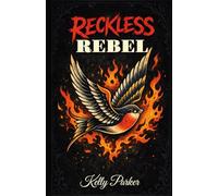 Reckless Rebel