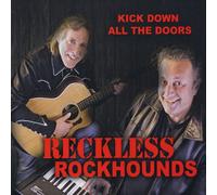 Reckless Rockhounds - Kick Down All the Doors