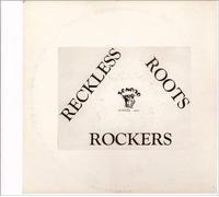 Reckless Roots Rockers