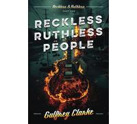 Reckless Ruthless People