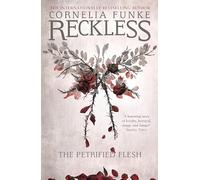Reckless: The Petrified Flesh