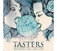 Tasters – Reckless Till the End – CD
