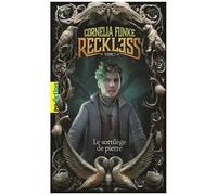 Reckless - Tome 1 - Le Sortilège De Pierre