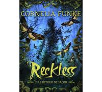 Reckless Tome 2 - Le retour de Jacob