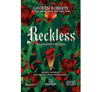 Reckless. Tradimento e rivolta