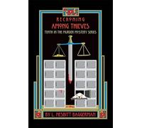 Reckoning Among Thieves: Tenth in the Murder Mystery Series
