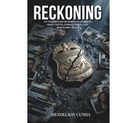 Reckoning: An Undercover FBI Romantic Suspense About Truth, Consequences, and Rebuilding Trust