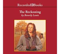 Reckoning (The Heritage of Lancaster County Trilogy, Book 3) [Import]