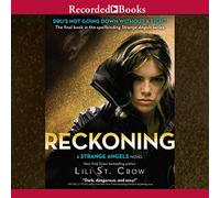 Reckoning (The Strange Angels Series) [Import]