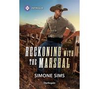 Reckoning with the Marshal - Simone Sims - Harlequin Intrigue - ebook (ePub) - Livre