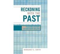 Reckoning with the Past by Margaret Eastman Smith Margaret E. Smith (Auteur)