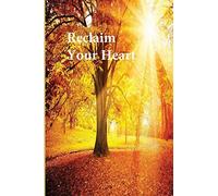 Reclaim Your Heart