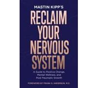 Reclaim Your Nervous System