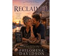 Reclaimed: Book Three in the Don't Count Me Out Series. A Bellhaven Harbor Novel.