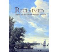 Reclaimed: Paintings from the Collection of Jacques Goudstikker