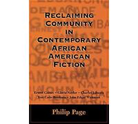Reclaiming Community In Contemporary African American Fiction