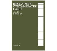 Reclaiming Contaminated Land