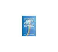 Reclaiming Dreams To Healing, Health, And Happiness