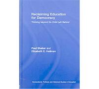 Reclaiming Education for Democracy, Sociocultural, Political, and Historical Studies Elizabeth E. Heilman, Paul Shaker (Auteur)
