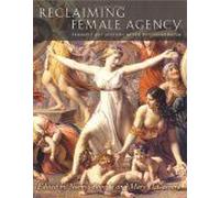 Reclaiming Female Agency : Feminist Art History After Postmodernism