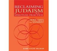 Reclaiming Judaism as a Spiritual Practice by Goldie Milgram Goldie Milgram (Auteur)