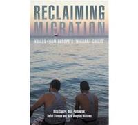 Reclaiming Migration by Nick VaughanWilliams Nick VaughanWilliams (Auteur)