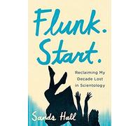 Reclaiming My Decade Lost In Scientology